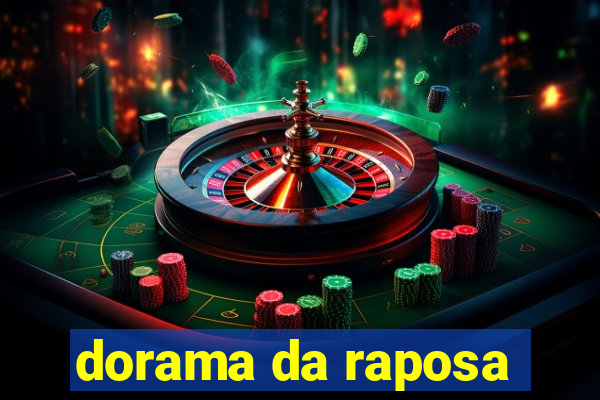 dorama da raposa