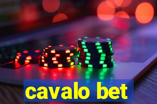 cavalo bet