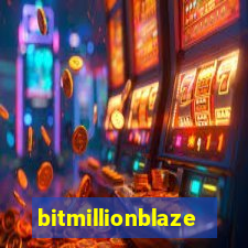 bitmillionblaze