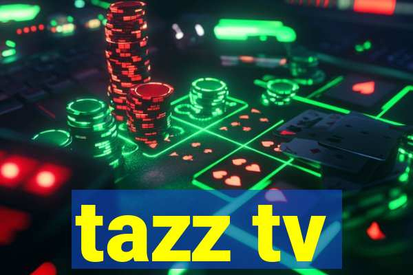 tazz tv