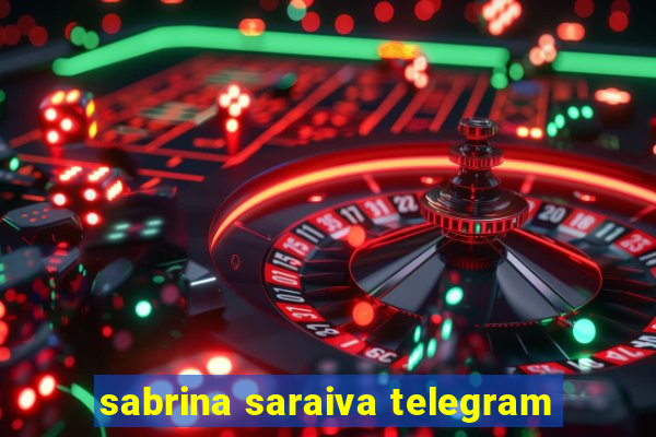 sabrina saraiva telegram