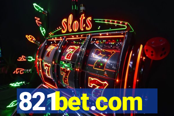 821bet.com