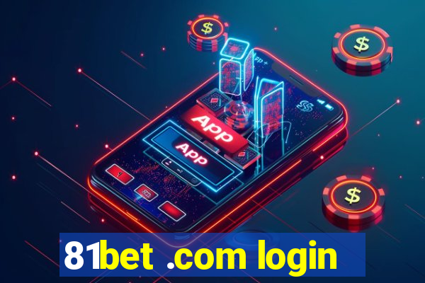 81bet .com login