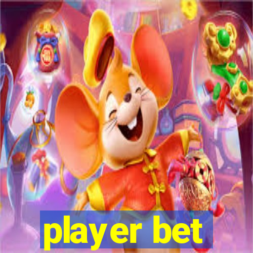 player bet