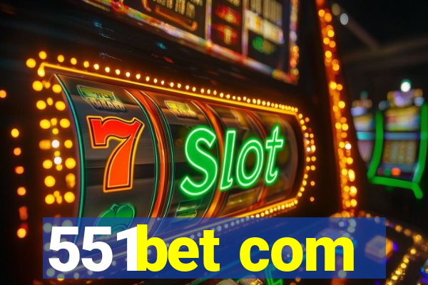 551bet com