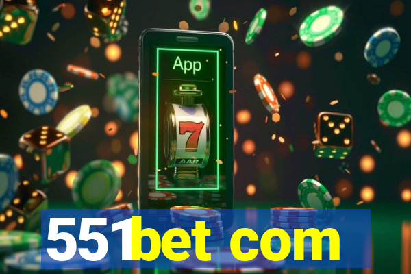 551bet com