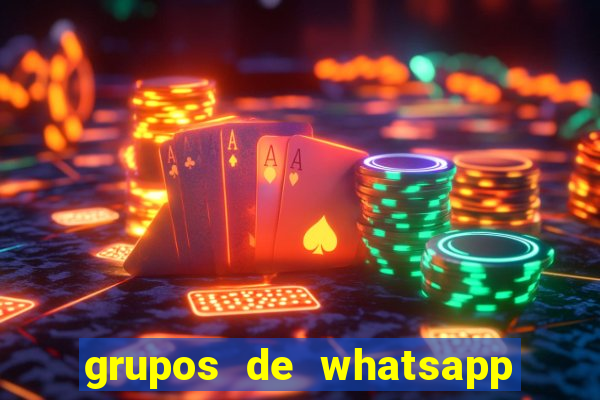 grupos de whatsapp de putaria