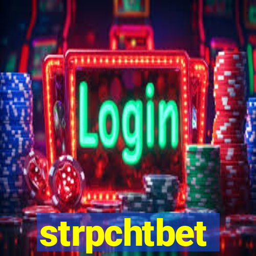 strpchtbet