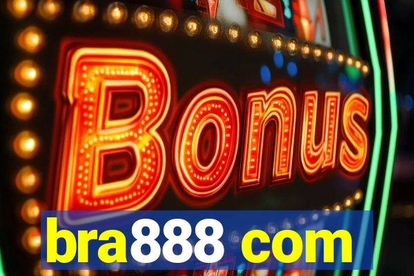 bra888 com