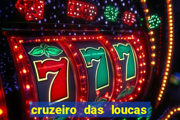 cruzeiro das loucas dublado torrent