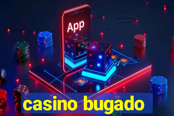 casino bugado