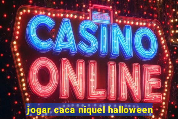 jogar caca niquel halloween