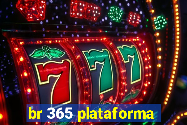 br 365 plataforma