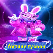 fortune tycoon