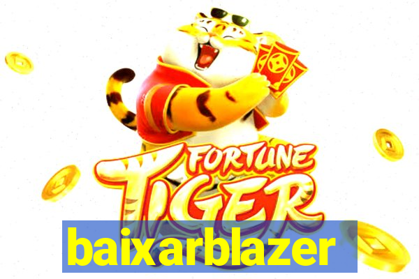 baixarblazer