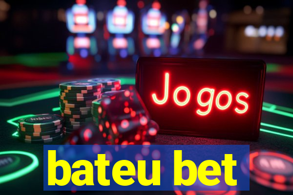 bateu bet