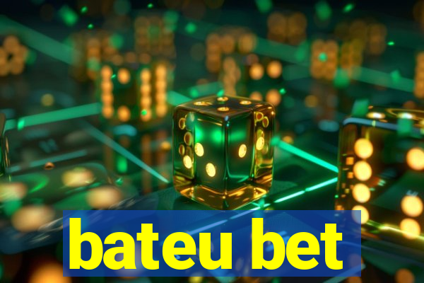 bateu bet