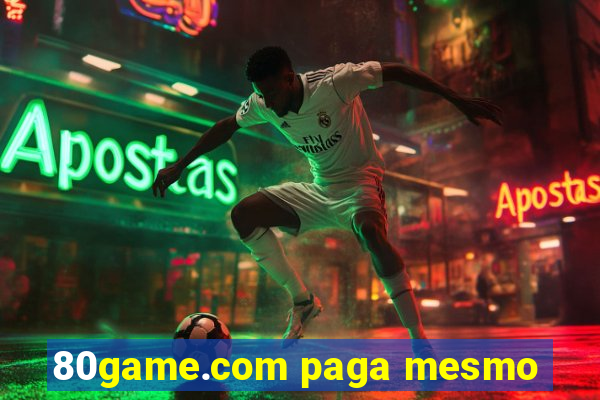 80game.com paga mesmo