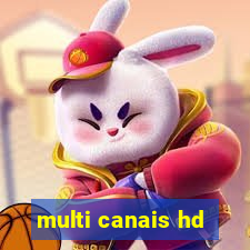 multi canais hd