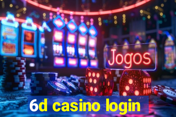 6d casino login