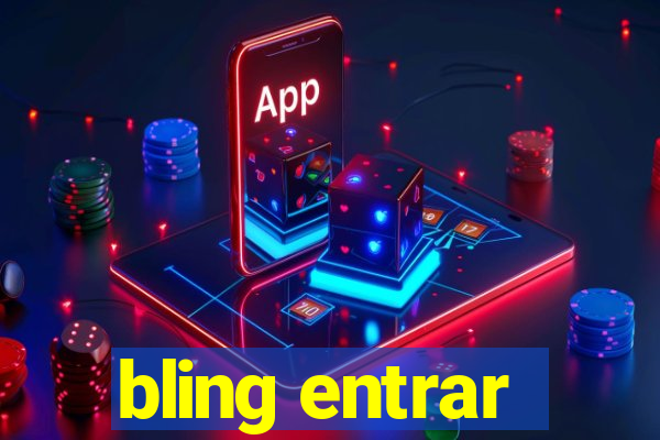 bling entrar