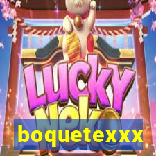 boquetexxx