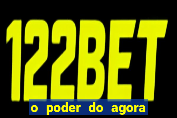 o poder do agora pdf google drive