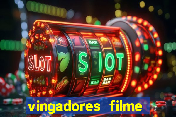 vingadores filme completo dublado google drive