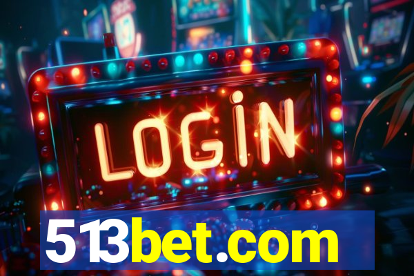 513bet.com