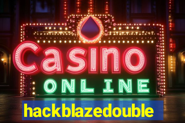 hackblazedouble