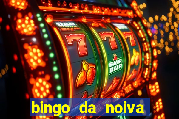 bingo da noiva para imprimir