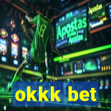 okkk bet