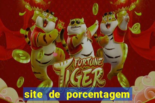 site de porcentagem slots pg