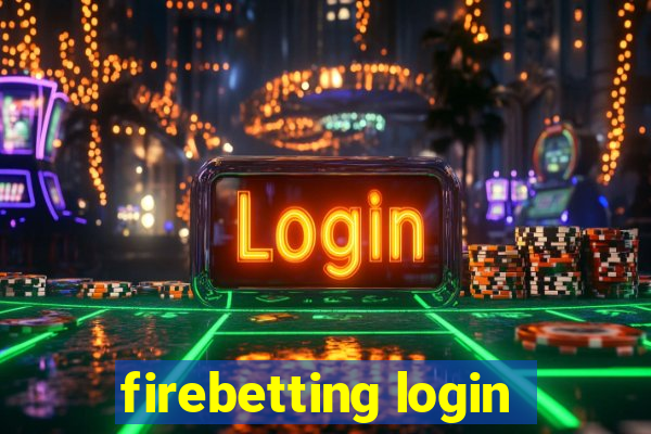 firebetting login