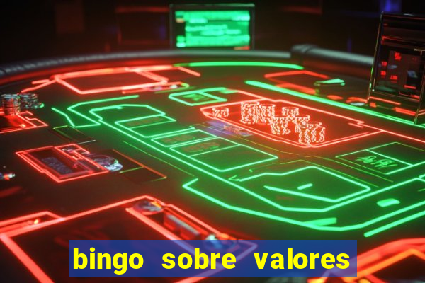 bingo sobre valores para imprimir
