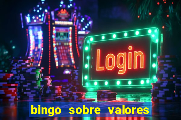 bingo sobre valores para imprimir