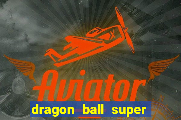 dragon ball super hero google drive