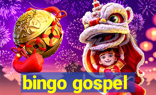 bingo gospel
