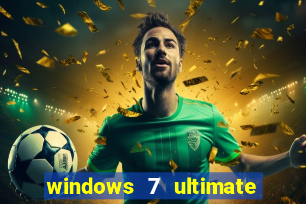 windows 7 ultimate 64 bits download