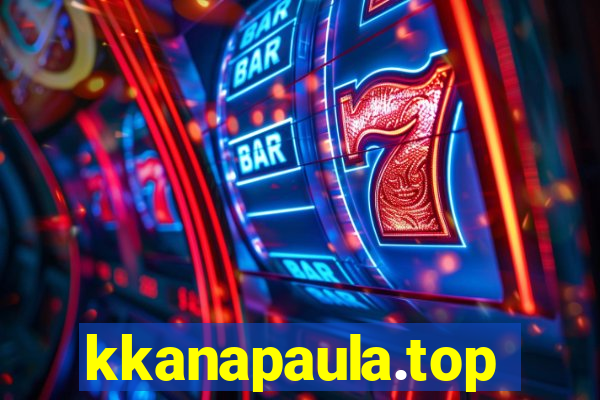 kkanapaula.top