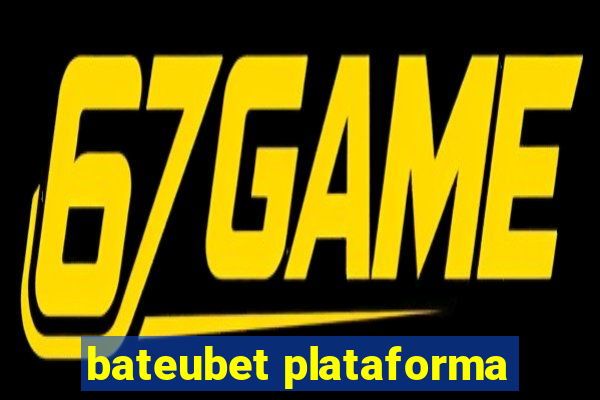 bateubet plataforma
