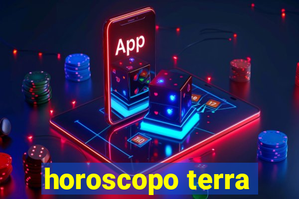 horoscopo terra