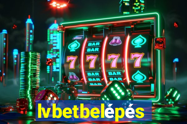 lvbetbelépés