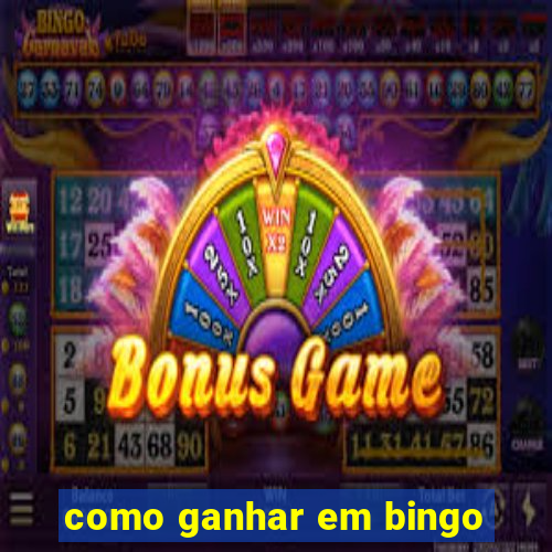 como ganhar em bingo