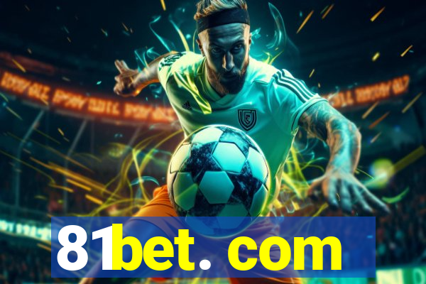 81bet. com
