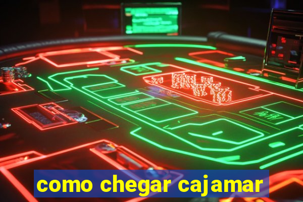 como chegar cajamar