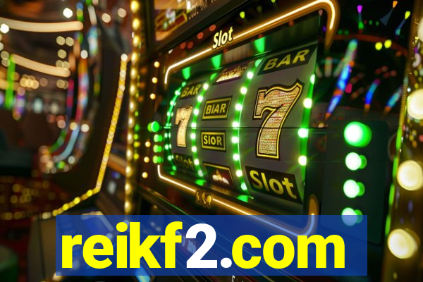 reikf2.com