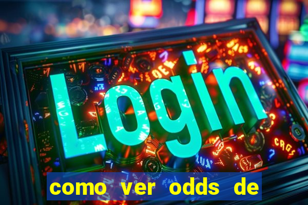 como ver odds de jogos passados