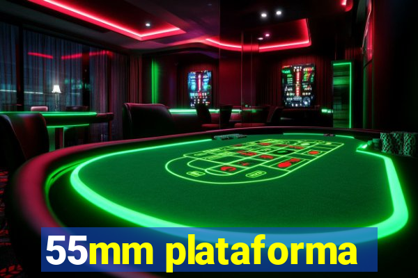 55mm plataforma