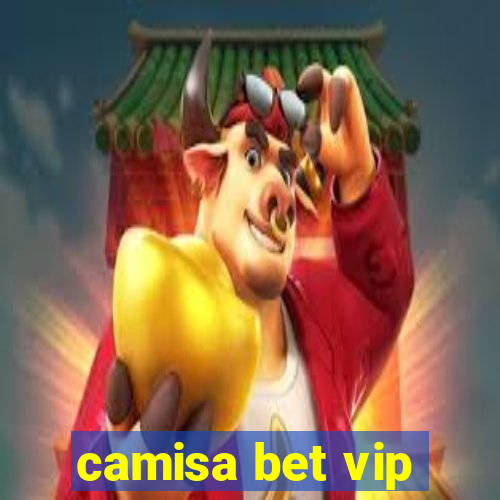 camisa bet vip